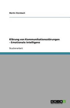 Paperback Klärung von Kommunikationsstörungen - Emotionale Intelligenz [German] Book