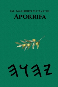 Paperback Yah Maandiko Matakatifu Apokrifa [Swahili] Book