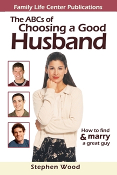 Paperback ABC's of Choosing a Good Husband Book