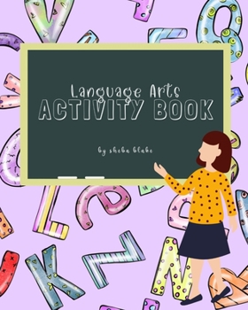 Paperback English Language Arts Activity Book: A Phonics Activity Book for Beginning Readers Ages 3-7 Book