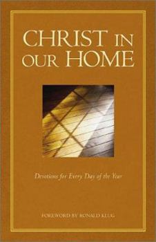 Paperback Christ in Our Home: Devotions for Every Day of the Year Book