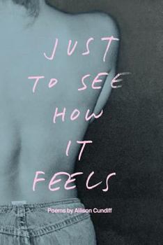 Paperback Just to See How It Feels Book