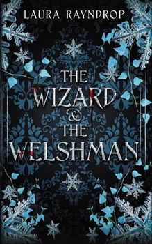 Paperback The Wizard & the Welshman: A Queer Fantasy Mystery Book