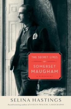 Hardcover The Secret Lives of Somerset Maugham: A Biography Book