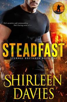 Steadfast - Book #1 of the Eternal Brethren