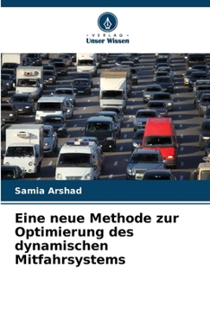 Paperback Eine neue Methode zur Optimierung des dynamischen Mitfahrsystems [German] Book