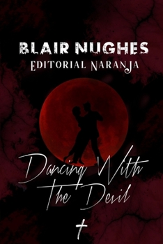 Paperback Dancing with The Devil [Spanish] Book