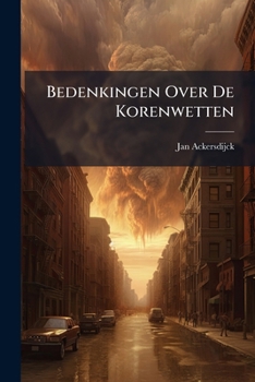 Paperback Bedenkingen Over De Korenwetten [Afrikaans] Book