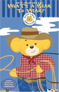 Hardcover What's a Bear to Wear? (Build-A-Bear Workshop) Book