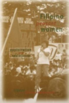 Paperback Filipino Peasant Women: Exploitation and Resistance Book