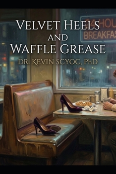 Paperback Velvet Heels and Waffle Grease Book