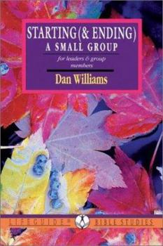 Paperback Starting and Ending a Small Group Book