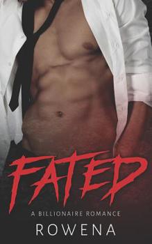 Paperback Fated: A Billionaire Romance Book