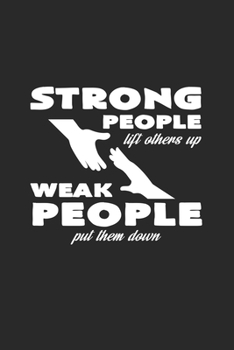 Strong people weak people: 6x9 Anti-Bullying | grid | squared paper | notebook | notes