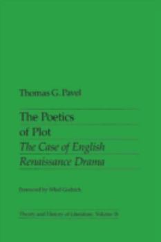 Paperback Poetics of Plot: The Case of English Renaissance Drama Volume 18 Book