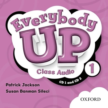 Audio CD Everybody Up 1 Class Audio CDs: Language Level: Beginning to High Intermediate. Interest Level: Grades K-6. Approx. Reading Level: K-4 Book