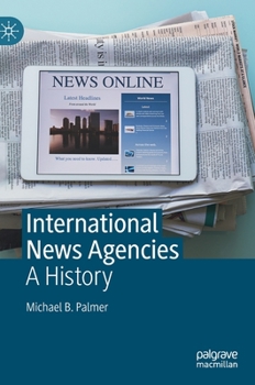 Hardcover International News Agencies: A History Book