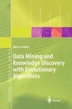 Paperback Data Mining and Knowledge Discovery with Evolutionary Algorithms Book