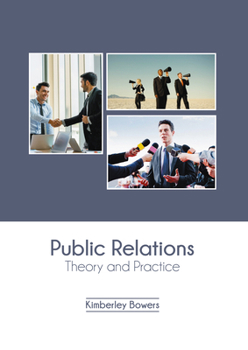 Hardcover Public Relations: Theory and Practice Book
