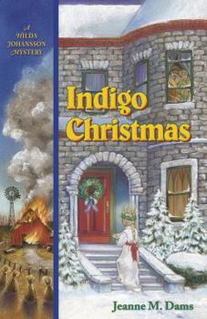 Indigo Christmas: A Hilda Johansson Mystery (Hilda Johansson Mysteries) - Book #6 of the Hilda Johansson