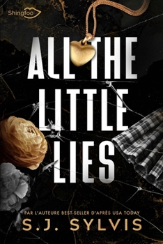 All The Little Lies: Edition Française (French Edition)