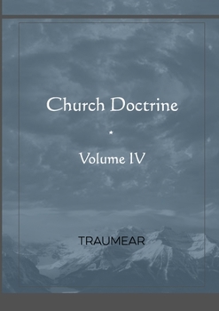 Paperback Church Doctrine - Volume IV Book