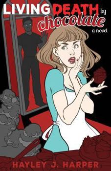 Paperback Living Death by Chocolate Book