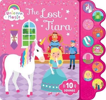 Board book Unicorn Magic the Lost Tiara: 10-Button Sound Book