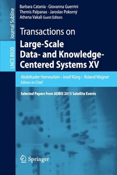 Paperback Transactions on Large-Scale Data- And Knowledge-Centered Systems XV: Selected Papers from Adbis 2013 Satellite Events Book