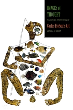 Paperback Images of Thought: Philosophical Interpretations of Carlos Estevez's Art Book