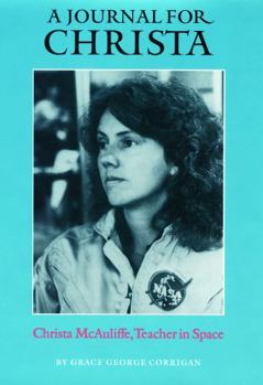Hardcover A Journal for Christa: Christa McAuliffe, Teacher in Space Book