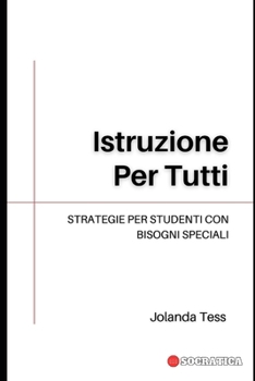Paperback Istruzione Per Tutti: Strategie Per Studenti Con Bisogni Speciali [Italian] Book