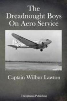 The Dreadnought Boys on Aero Service - Book #4 of the Dreadnought Boys