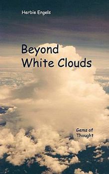 Paperback Beyond White Clouds: Gems of Thought Book