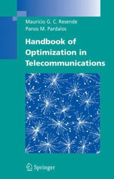 Hardcover Handbook of Optimization in Telecommunications Book