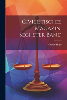 Paperback Civilistisches Magazin, Sechster Band [German] Book