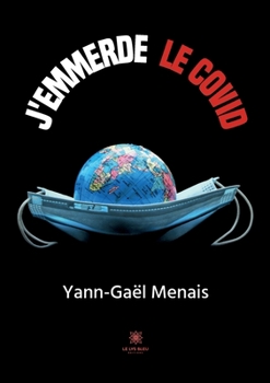 Paperback J'emmerde le COVID [French] Book
