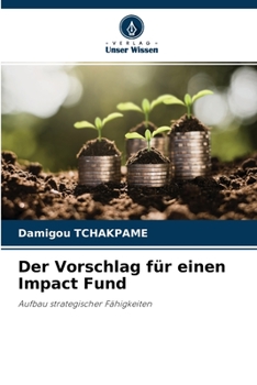 Paperback Der Vorschlag für einen Impact Fund [German] Book