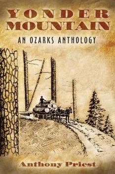 Paperback Yonder Mountain: An Ozarks Anthology Book