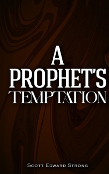 Paperback A Prophet's Temptation Book