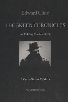 Paperback The Skeen Chronicles: A Cyrus Skeen Mystery Book