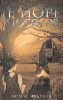 Hardcover If Hope Is A Color Book
