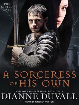 A Sorceress of His Own - Book #1 of the Gifted Ones