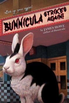 Bunnicula Strikes Again! - Book #6 of the Bunnicula