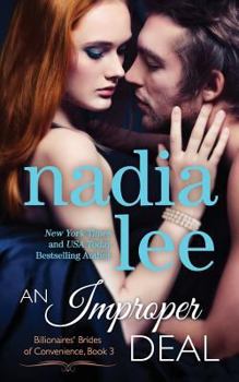 An Improper Deal - Book #3 of the Billionaires' Brides of Convenience