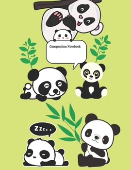 Composition Notebook : Journal Notebook for Animal, Pretty Panda Cartoon College Ruled Notebook for School, University and College. Blank Lined Journal for Students, Kids and Teens for Writing and Not