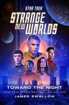 Hardcover Star Trek: Strange New Worlds: Toward the Night Book