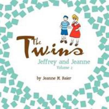 Paperback The Twins Jeffrey and Jeanne Volume 2 Book