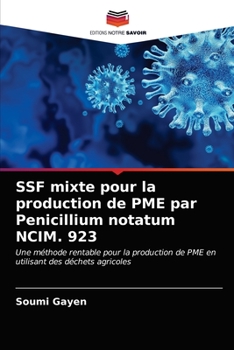 Paperback SSF mixte pour la production de PME par Penicillium notatum NCIM. 923 [French] Book