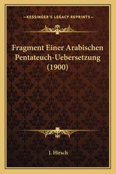 Paperback Fragment Einer Arabischen Pentateuch-Uebersetzung (1900) [German] Book